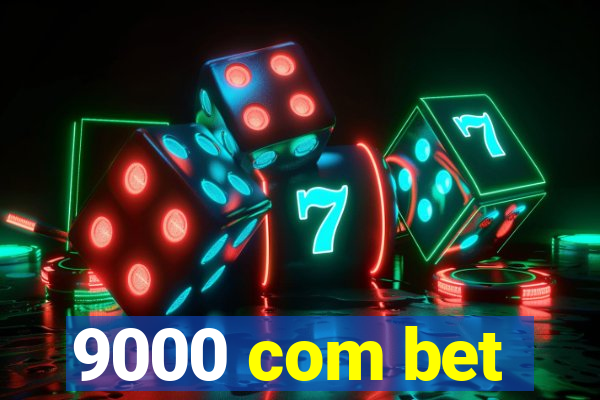 9000 com bet